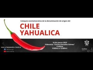 En vivo - Coloquio conmemorativo de la denominación de origen del Chile Yahualica